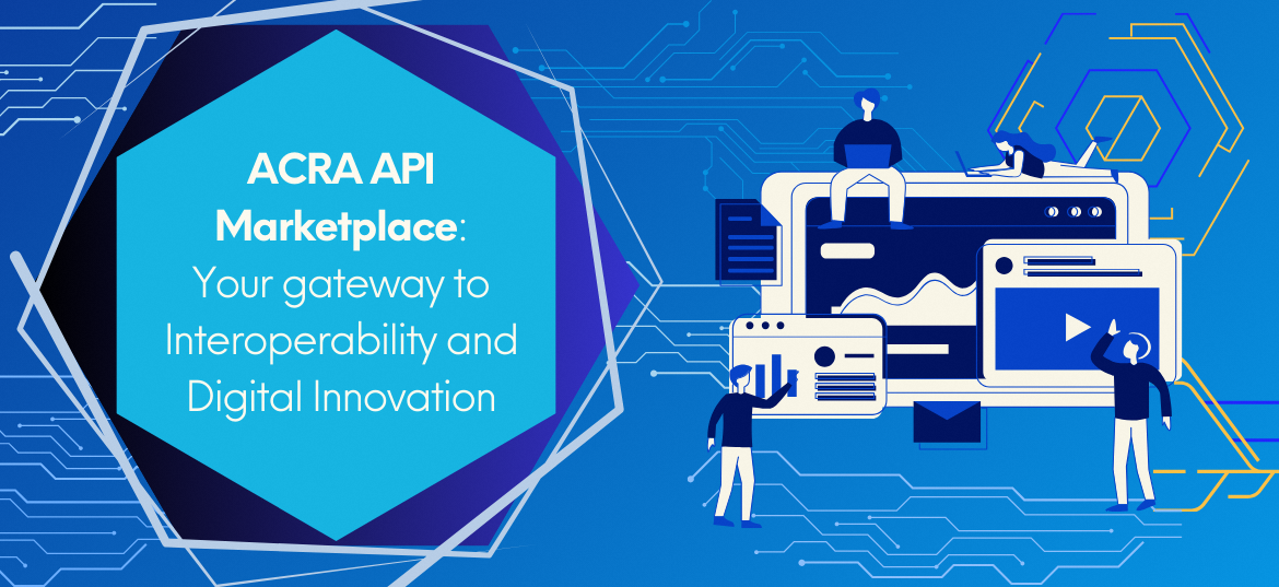 ACRA API Marketplace ACRA API Marketplace